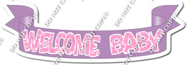 Sparkle Baby Pink - Welcome Baby - Lavender Banner w/ Variants