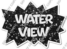 Water View Statement - Black w/ Variants