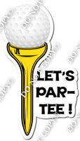 Let's Par-Tee
