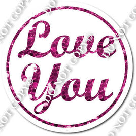 Love You for Hot Pink Sparkle Frame