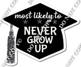 Most Likely to Never Grow Up - Silver - Statement