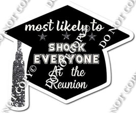 Most likely to Shock Everyone - Silver...Statement