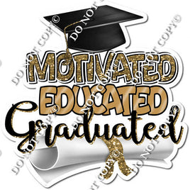 Motivated, Educated, Graduated Statement w/ Variants
