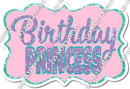 Birthday Princess Statement - Pink & Teal