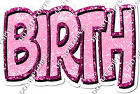 Hot Pink & Baby Pink Sparkle - Birth w/ Variant