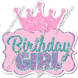 Birthday Girl with Crown Statement - Pink & Teal