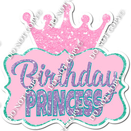 Birthday Princess with Crown Statement - Pink & Teal