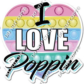 Pastel Rainbow Pop it - I Love Poppin Statement