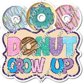 Donut Grow Up Statement