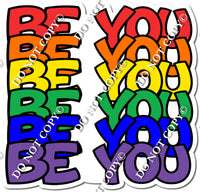 Be You Statement - Rainbow w/ Variants