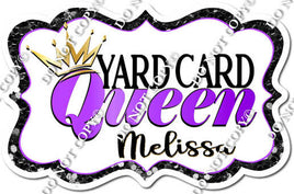 Yard Card Queen Melissa Statement w/ Variants