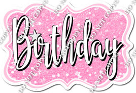 Sparkle Baby Pink Birthday Statement w/ Variant