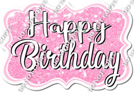 Sparkle Baby Pink Happy Birthday Statement w/ Variant