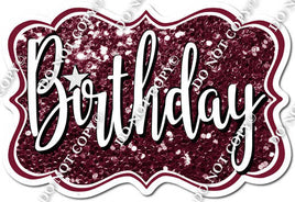 Sparkle Burgundy Birthday Statement w/ Variant