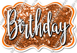 Sparkle Orange Birthday Statement w/ Variant