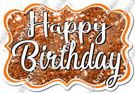 Sparkle Orange Happy Birthday Statement w/ Variant