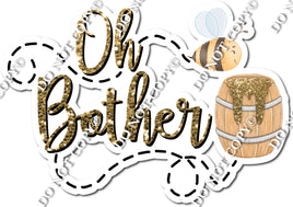 Oh Botter - Honey Bee Statement