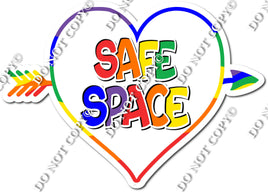 Safe Space Heart Statement w/ Variants