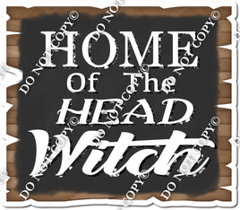 Home of the Head Witch Statement w/ Variants