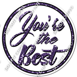 You're The Best Statement - t10072Purple Sparkle w/ Variants