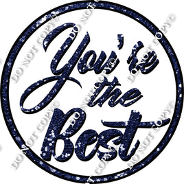 You're The Best Statement - White & Navy Blue Sparkle w/ Variants