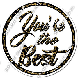 You're The Best Statement - White & Gold Leopard w/ Variants