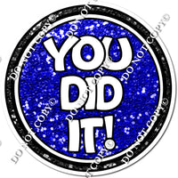 You Did It!