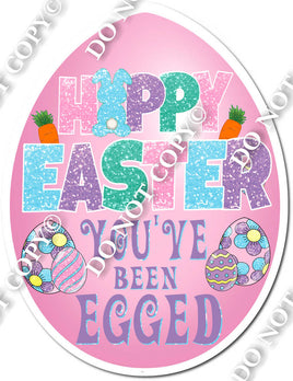 Happy Easter You've Been Egged - Baby Pink