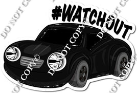 Car - Black #Watchout