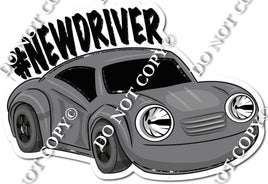 Car - Grey w/ Black #NewDriver