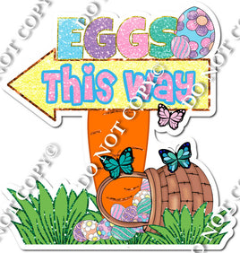 Eggs This Way Sign Statement