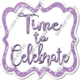 Sparkle Lavender - Time to Celebrate Statement w/ Variants