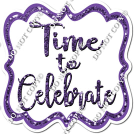 Sparkle Purple - Time to Celebrate Statement w/ Variants