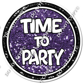 Purple Sparkle Time to Party Circle Statement w/ Variant
