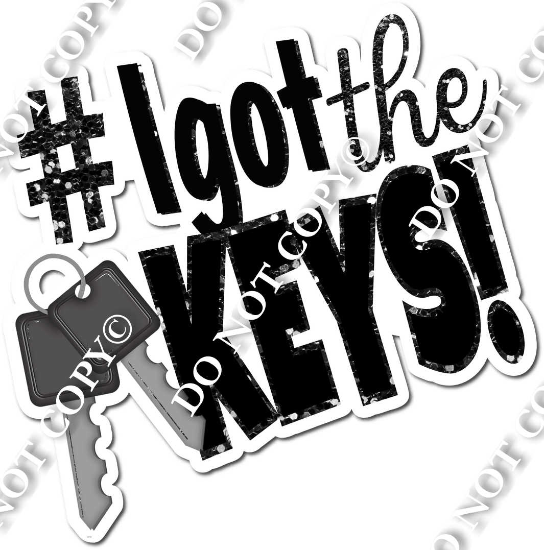 I got Keys - w/ Variants| Sign Swag USA