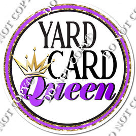 Yard Card Queen - White Circle