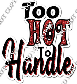 To Hot to Handle