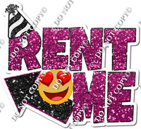 Rent Me - Hot Pink w/ Variants