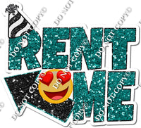 Rent Me - Teal w/ Variants