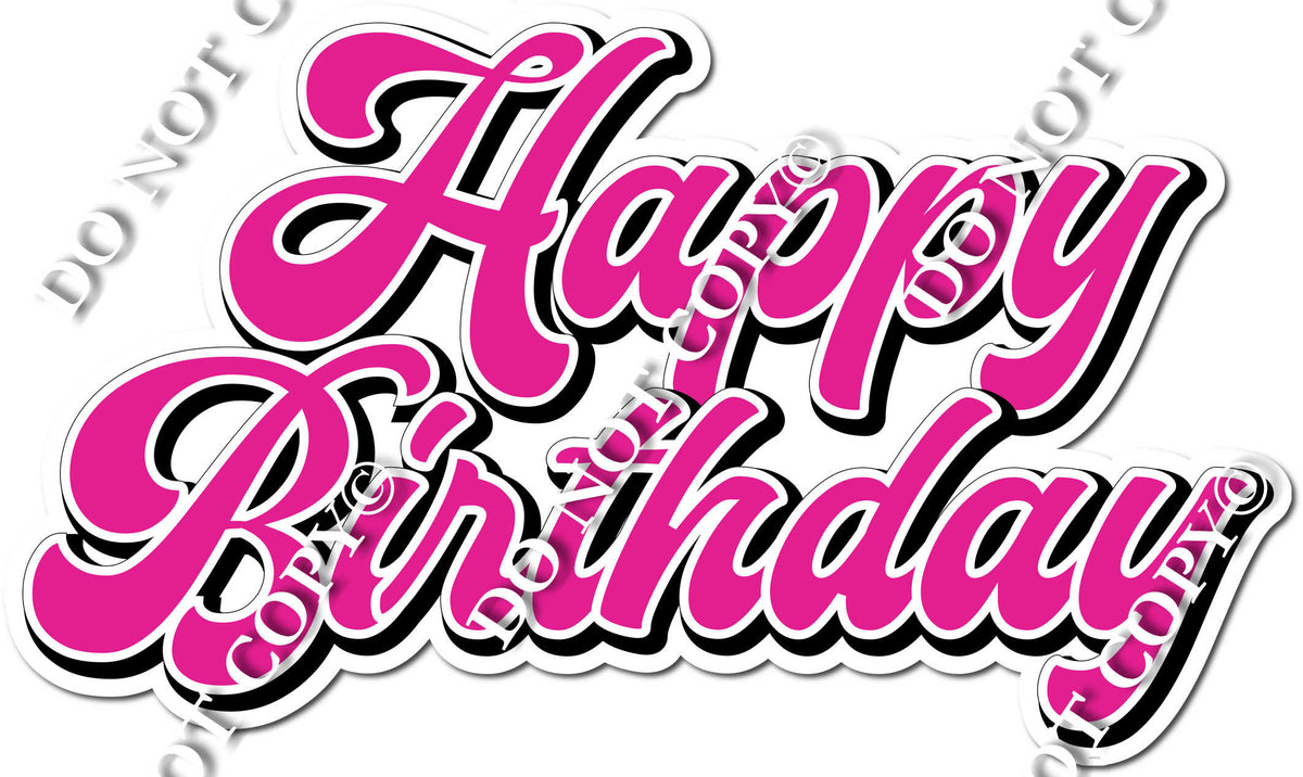 Flat Hot Pink Happy Birthday Flash Yard Signs| Sign Swag USA