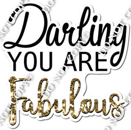 Darling you are Fabulous
