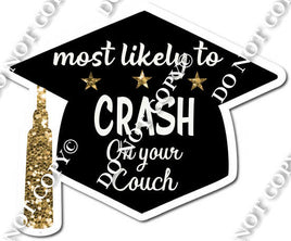 Most Likely to Crash - Gold... Statement