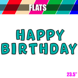 Flat - 23.5" BB 13 pc Happy Birthday Sets