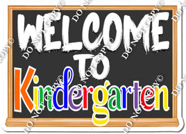 Back to School - Welcome to Kindergarten w/ Variants