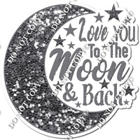 Love You to the Moon & Back Statement w/ Variants