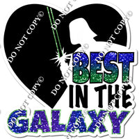 Best in The Galaxy w/ Variants