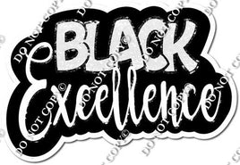 Black Excellence Statement w/ Variants