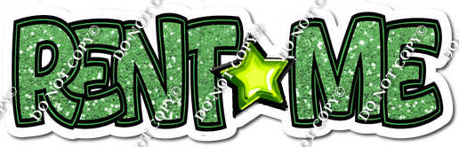 Rent Me - Lime Green Sparkle| Sign Swag USA