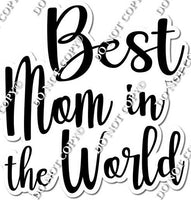 Best Mom in the World Statement w/ Variants