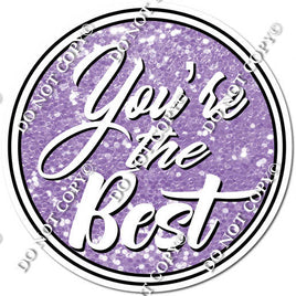 Lavender Sparkle - You're The Best Statement w/ Variants